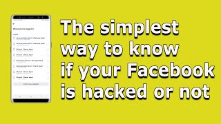The simplest way to know if your Facebook account has been hacked and what to do