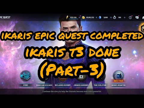 Ikaris Epic Quest Completed|Eternals Epic Quest|Ikaris T3 Done|Part - 3|Marvel Future Fight