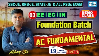 L 03 ||  Ac Fundamental || Foundation Batch || EE-EC-IN || @ 08:15 AM