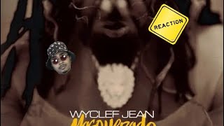 FIRE! Wyclef Jean - 80 Bars REACTION - OurBlackOpinion
