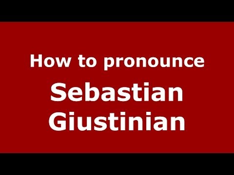 How to pronounce Sebastian Giustinian (Italian/Italy) - PronounceNames.com