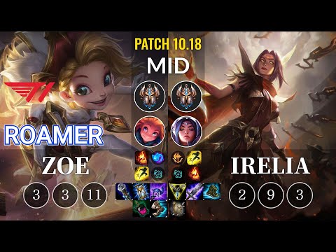 T1 Roamer Zoe vs Irelia Mid - KR Patch 10.18