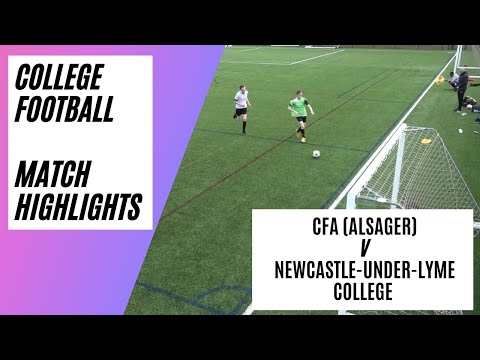 Extended Match Highlights | CFA Alsager v Newcastle under Lyme College | Watch To The End!