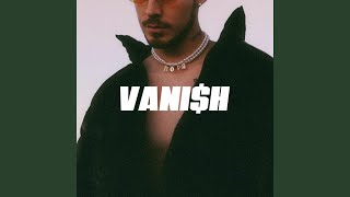 Vani$h Music Video