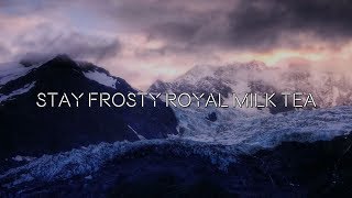 STAY FROSTY ROYAL MILK TEA - FALL OUT BOY (Lyric Video)