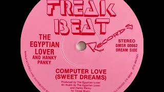 The Egyptian Lover - Computer Love (Sweet Dreams)(Freak Beat Records 1985)