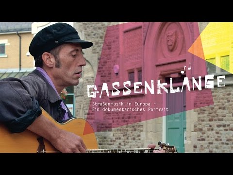 GASSENKLAENGE - Straßenmusik in Europa