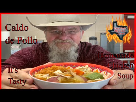 Caldo de Pollo | Tex Mex Chicken Soup Recipe