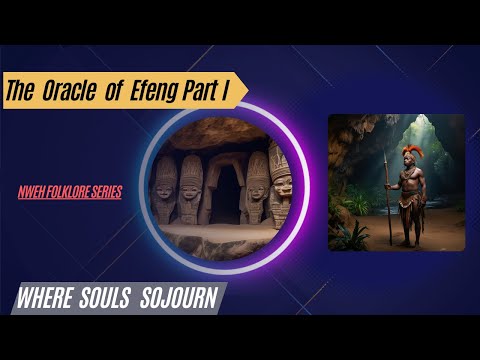 The Oracle of Efeng Part I