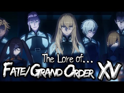 The Lore of Fate/Grand Order XV - Lostbelt Prologue