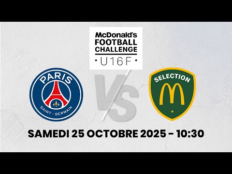 U16F PSG – SÉLECTION McDO samedi 10h30