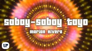 Marian Rivera - Sabay Sabay Tayo (Official Lyric V