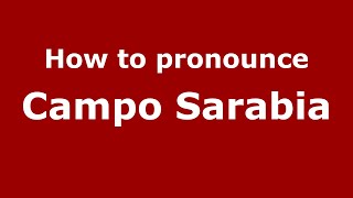 How to pronounce Campo Sarabia