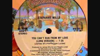 Stephanie Mills - You Can't Run From My Love