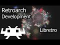 Retroarch S Development Progress Libretro Jun 2015 Dec 2019
