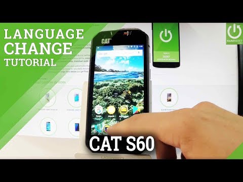 CAT S60 CHANGE LANGUAGE / Set Up Language