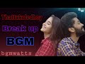 Thattukoledhey Bgm Break Up Bgm Ghibran Vinay Shanmukh Deepthi Sunaina