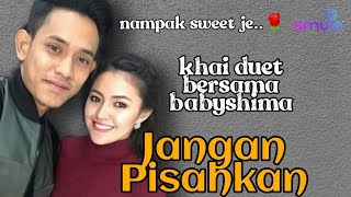 Download lagu Jangan Pisahkan - Khai bahar ft BabyShima | Deddy dores Dan Mayang Sari mp3 Download lagu Jangan Pisahkan - Khai bahar ft BabyShima | Deddy dores Dan Mayang Sari mp3
