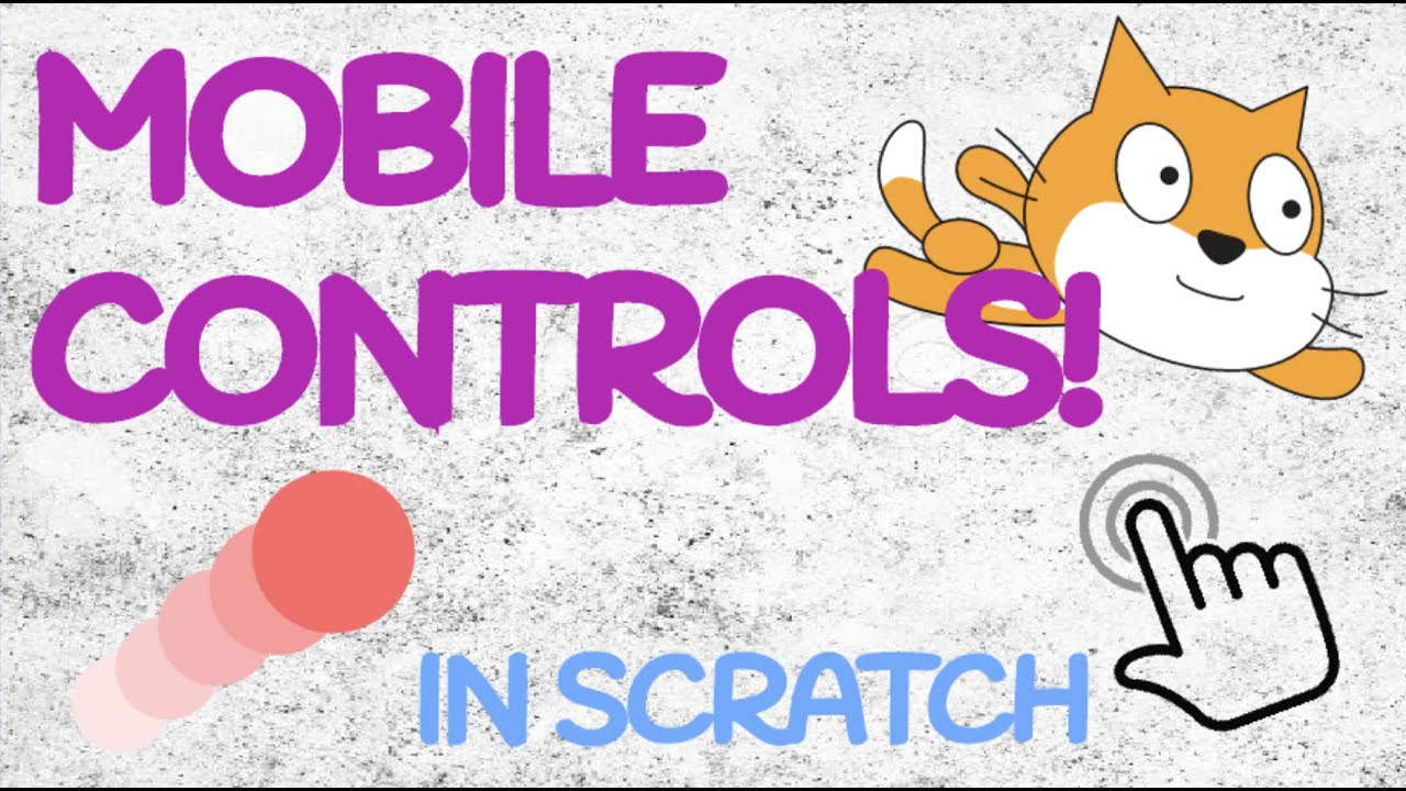 Adding Mobile Controls to Your Game! || Scratch 3.0 Tutorial