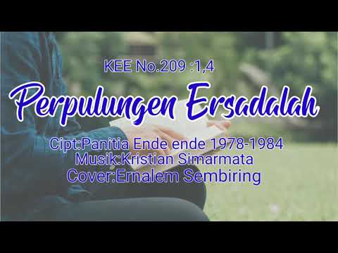 KEE No.209 :1,4  (Perpulungen Ersadalah)