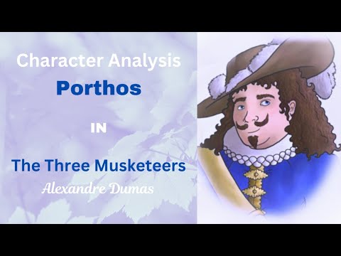 Character Analysis: Porthos in The Three Musketeers by Alexandre Dumas