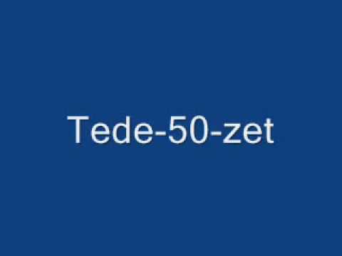 Tede - 50 Zet