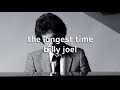 The Longest Time Billy Joel #karaoke #lyrics