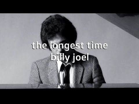 The Longest Time Billy Joel 