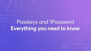 Passkeys are coming to 1Password