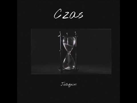 Joaquin - Czas (prod.by Bmbeatz)