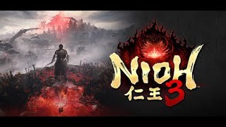 【仁王3】手斧研究会！　ストーリー進行　Lv35～