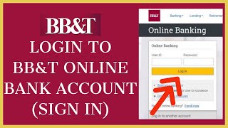 BB&T Bank Login | BB&T Online Banking Login | bbt.com Login 2021