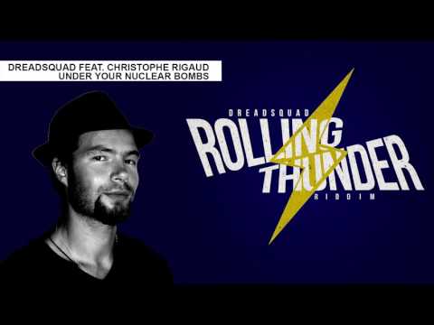 Dreadsquad feat. Christophe Rigaud - Under your nuclear bombs