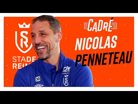 NICOLAS PENNETEAU (REIMS) : "RAJKOVIC ? Ses musiques SERBES sont HORRIBLES" - CADRÉ