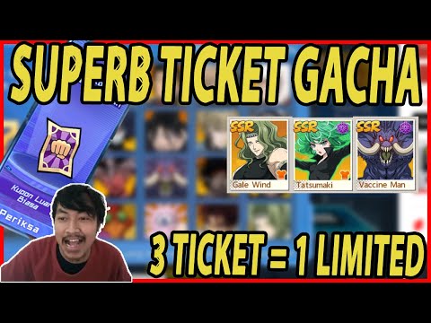 🔥🔥ADU HOKI!! GACHA SUPERB TICKET [3 TICKET UNTUK 1 LIMITED CHARACTER] - ONE PUNCH MAN The Strongest