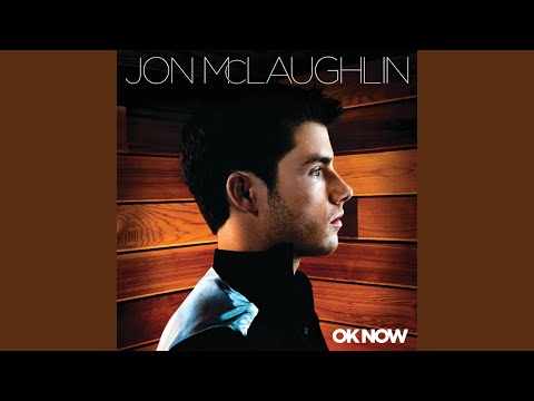 You Are the One I Love - Jon McLaughlin