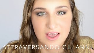 Attraversando Gli Anni  - Federica Curcurù (Cover)