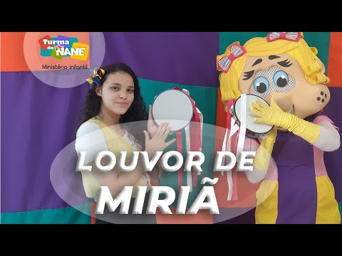Louvor de Miriã - Musical - #Turmadonane #