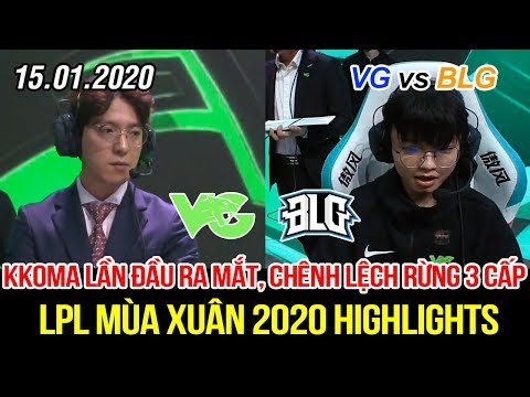 [LPL 2020] VG vs BLG Game 1 Highlights | Kkoma lần đầu ra mắt HLV trưởng, chênh lệch Rừng 3 cấp độ