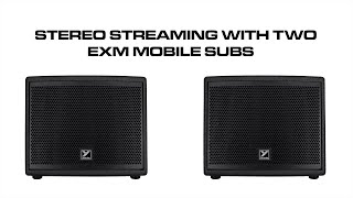 EXM Mobile Sub Part 3 - Stereo Streaming