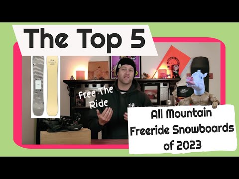 The Top 5 All Mountain Freeride Snowboards of 2022-2023