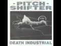 Pitch Shifter - Bastardiser