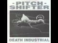 Pitch Shifter - Bastardiser 