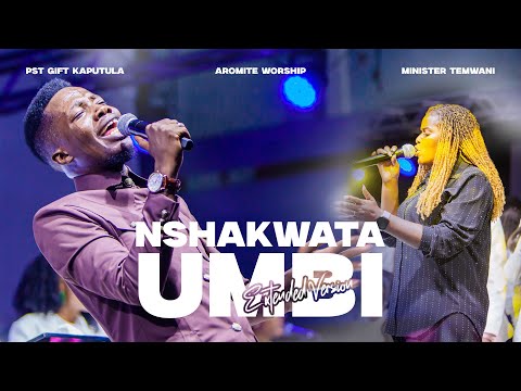 Pst Gift Kaputula, Minister Temwani  & Aromite Worship - Nshakwata Umbi Extended Live (SMM5.0 )