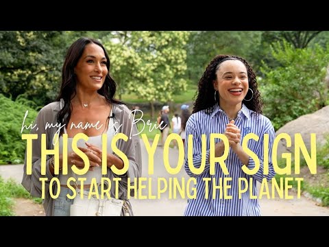 This Is Your Sign to Start Helping the Planet 🌎 | Gabrielle Nevaeh on Hi, My Name Is Brie!