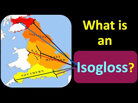 (Lecture-15), What is an Isogloss? Isoglosses; Heterogloss; Dialect Map; Dialectical Boundary