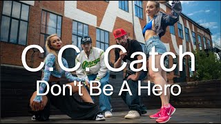 C.C. Catch -  Don&#39;t Be A Hero ( Special Dance Version ) - 2023
