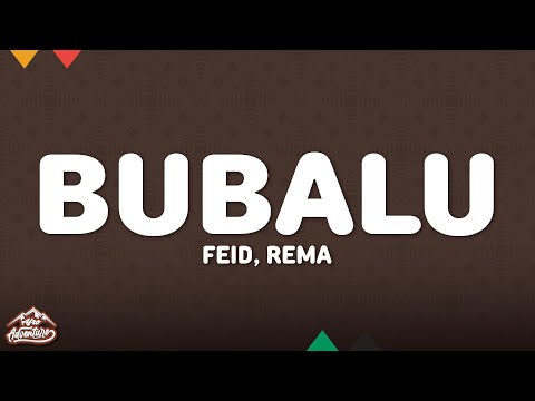 Feid, Rema - Bubalu (Lyrics)