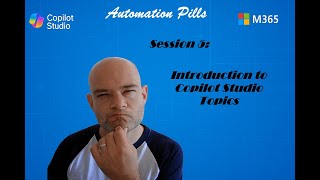 Introduction to Topics in Copilot Studio