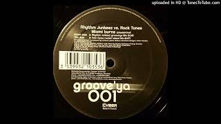 The Rhythm Junkeez vs. Rock Tunes - Miami Burns (Cheatin' Me) (Twin Tunes Rockin' Island Mix)